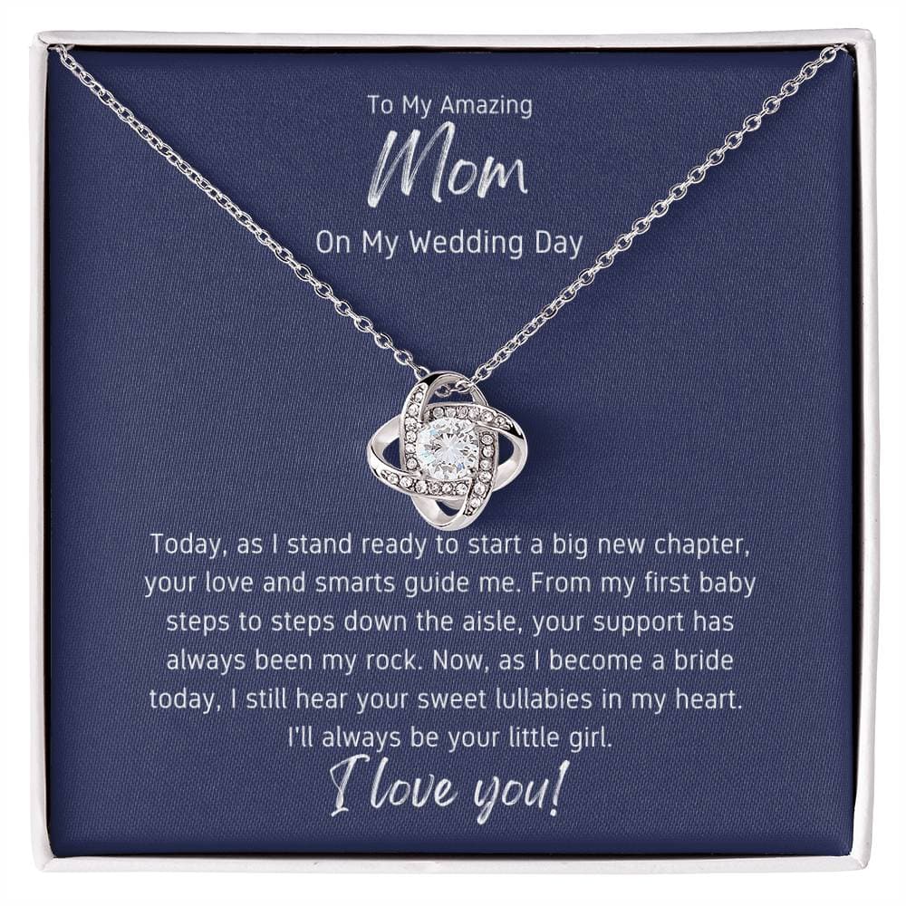 To My Amazing Mom on My Wedding Day