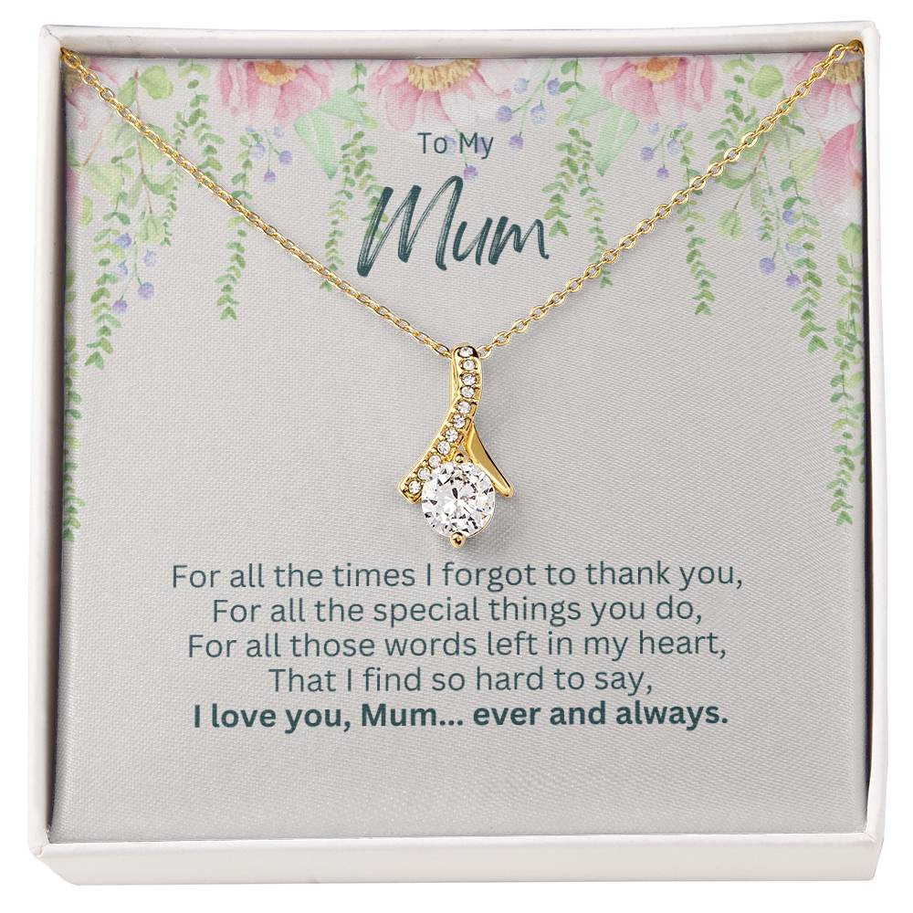 To My Mum, Ever and Always