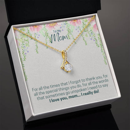 To My Mom, I Love You Necklace