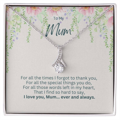 To My Mum, Ever and Always